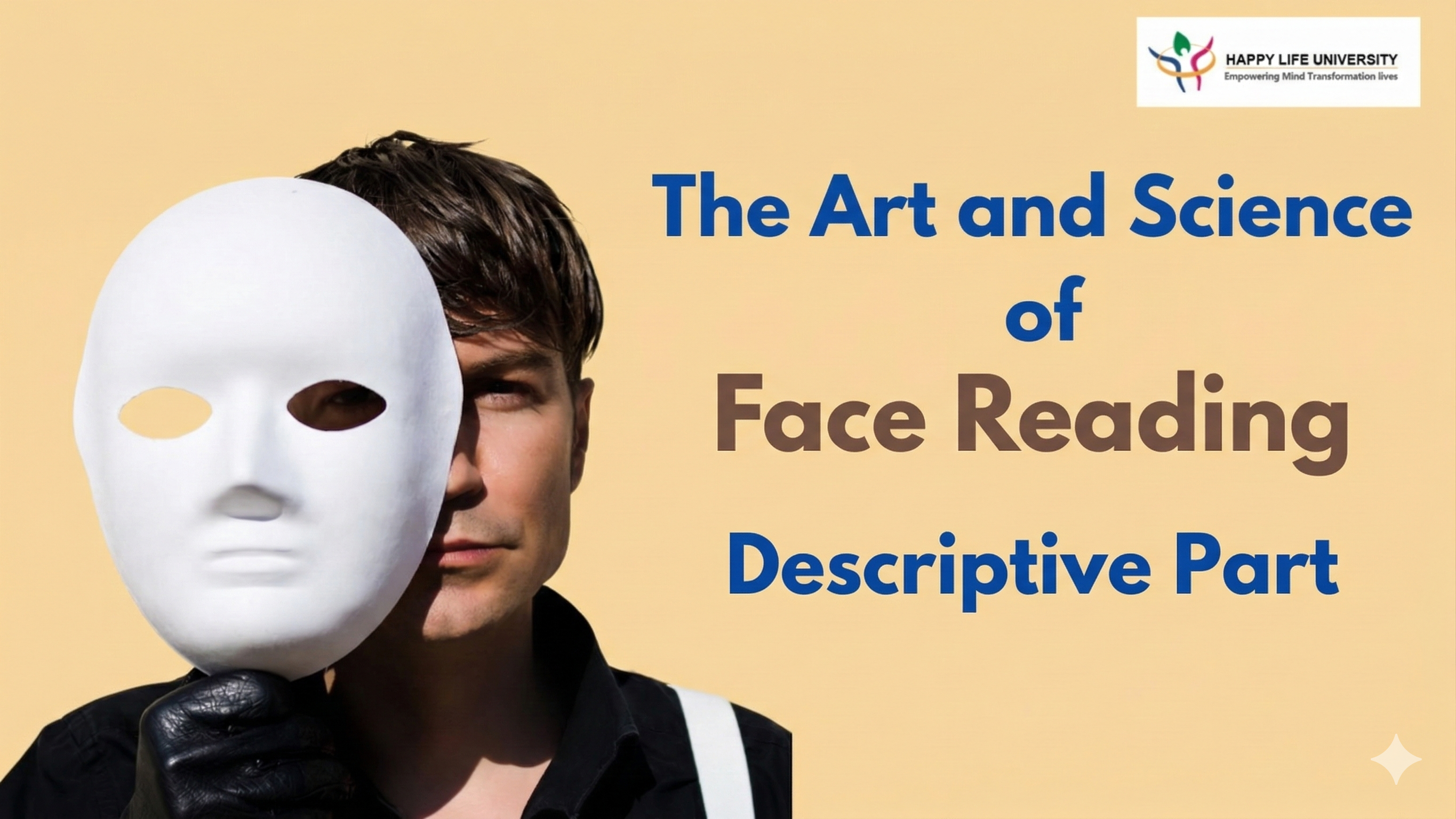The Art & Science Of Face Reading - Descriptive Part